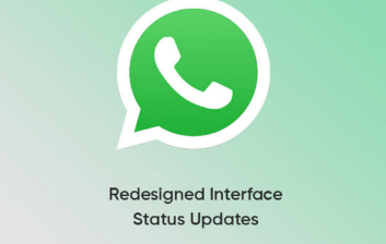 WhatsApp将重新设计状态更新托盘界面