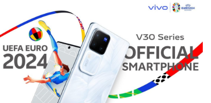 vivo V30系列是2024年欧洲杯的智能手机