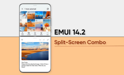 EMUI 14.2通过分屏组合让多任务处理变得有趣