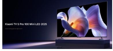 小米电视S Pro Mini LED 2025 65英寸75英寸85英寸100英寸发布